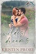 Wildest Dreams (The Wilds of Montana, #3)