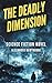 The Deadly Dimension by Alexander Hawthorne