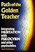 Path of the Golden Teacher ...
