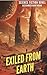Exiled From Earth: Dystopia...