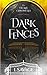 Dark Fences