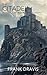 The Citadel by Frank Dravis