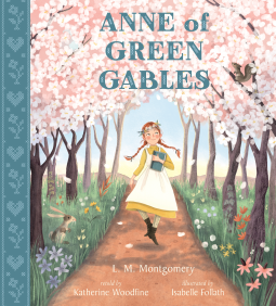 Anne of Green Gables by Katherine Woodfine