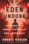 Eden Undone: A Tr...