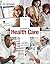 Introduction to Health Care
