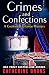 Crimes and Confections (Coo...