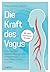 Die heilende Kraft des Vagus: Wie uns der Wundernerv Entspannung und Gesundheit schenkt (German Edition)