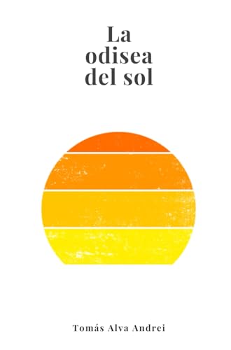 La odisea del sol (Paperback)