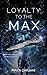 Loyalty to the Max: A Space Opera Adventure (Broken Union)