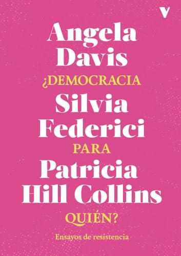 ¿Democracia para quién? Ensayos de resistencia (Paperback)