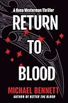 Return to Blood: ...