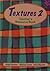 Textures 2: Gr 2 Teachers' ...