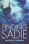 Finding Sadie: Finding Sadie serial book 1 (Los Rancheros)