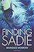 Finding Sadie: Finding Sadie serial book 1 (Los Rancheros)