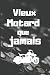 Vieux motard que jamais