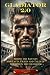 Gladiator 2.0: Behind the B...