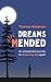 Dreams Mended by Thomas     Anderson