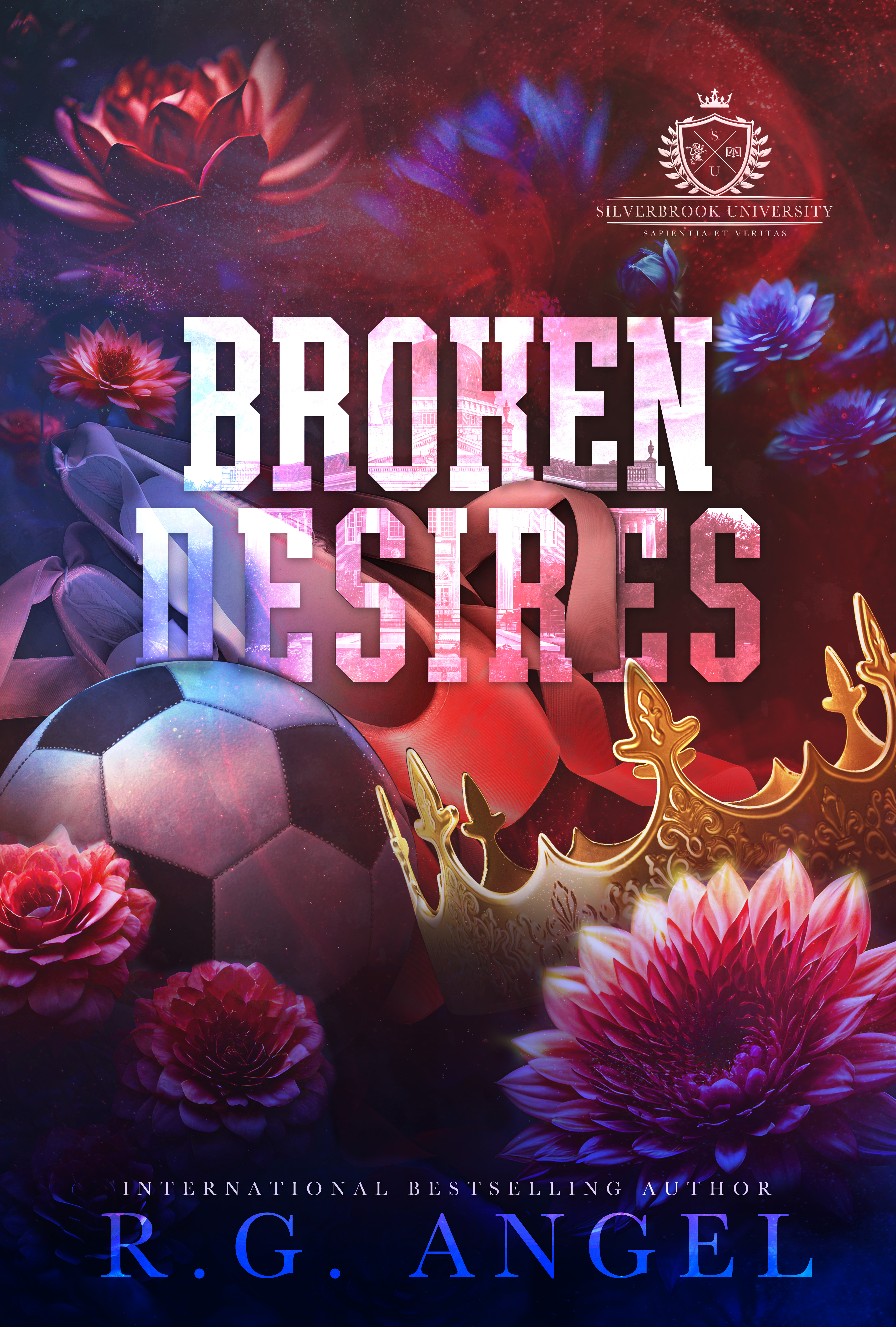 Broken Desires (Silverbrook University #3)