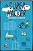 De superhacker