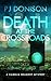 Death At The Crossroads by PJ Donison Death At The Crossroads by PJ Donison