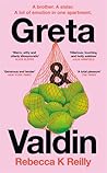 Greta & Valdin