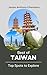 Best of Taiwan: Top Spots t...