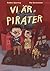 Vi är pirater by Anders Sparring