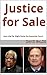 Justice for Sale: How the F...