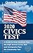 2020 Civics Test: A Guide t...