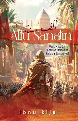 Alfu Sanatin: Garis Masa dari Khalifah Uthman ke Khilafah Uthmaniyyah