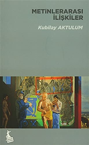 Metinlerarası İlişkiler (Paperback)