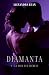 DIAMANTA 1: Le Prix des Secrets (French Edition)
