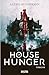 House of Hunger