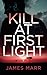 Kill at First Light