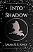 Into Shadow (The Rook Wars Book 1)