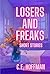 LOSERS AND FREAKS