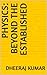 Physics: Beyond the Establi...