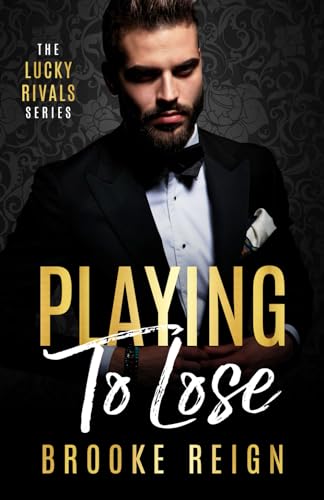 Playing To Lose (Lucky Rivals #1)