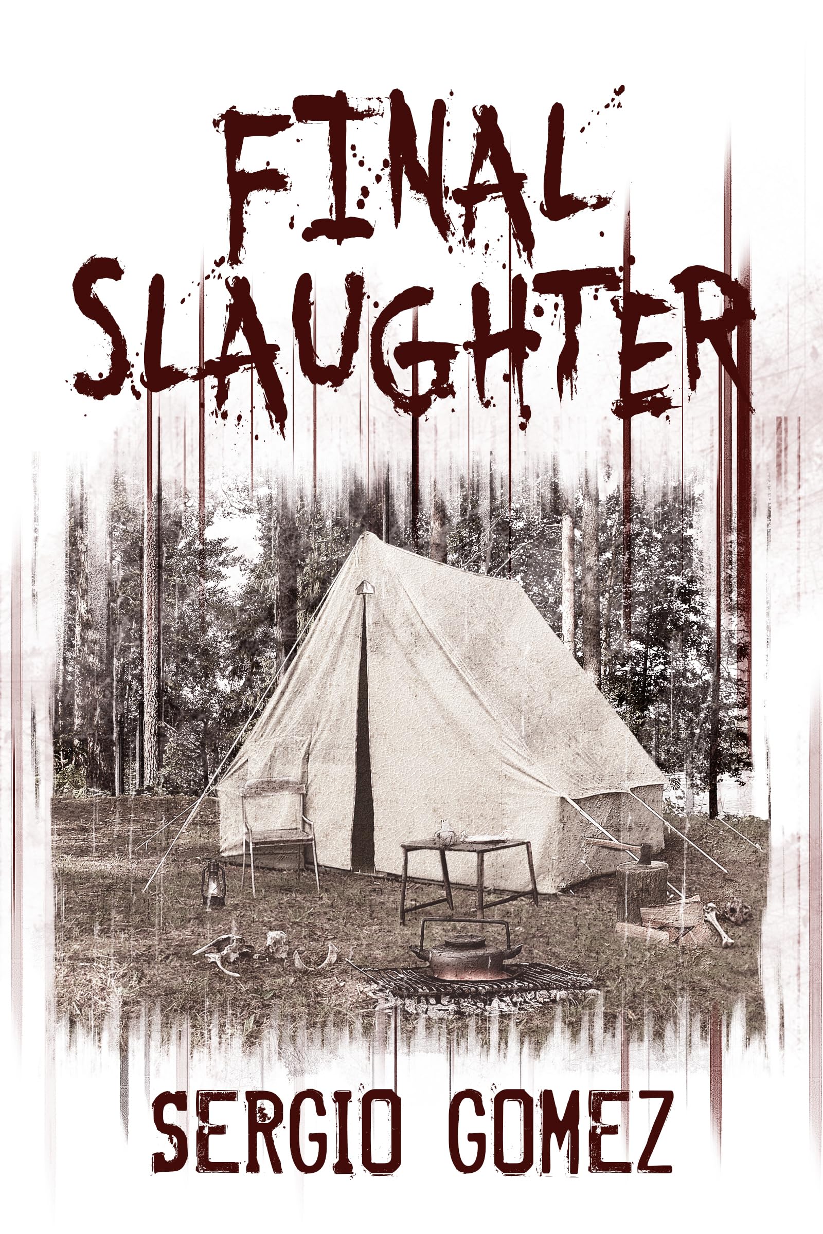 Final Slaughter (Slaughter Books Book 3)