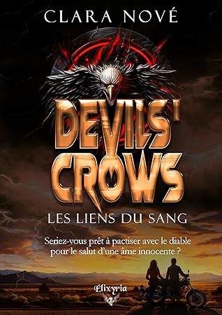 Devils' Crows: Les liens du sang