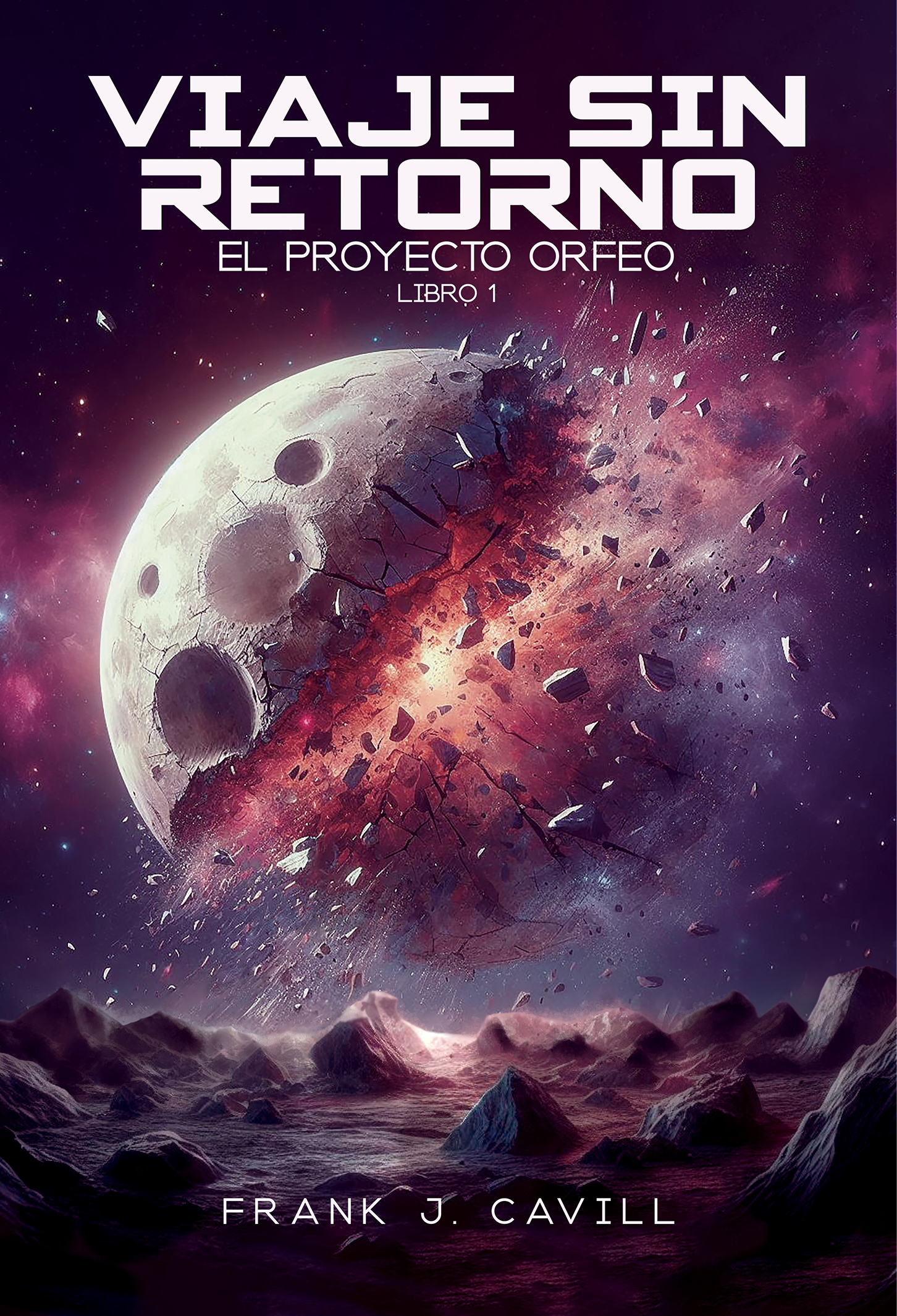 Viaje Sin Retorno (El Proyecto Orfeo, #1)