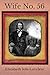 Wife No. 56 by Elizabeth Iola Loveless Wife No. 56 by Elizabeth Iola Loveless