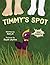 Timmy's Spot
