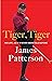 Tiger Tiger: His Life as It...