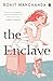 The Enclave by Rohit Manchanda