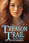 Treason Trail by Kit Hawthorne