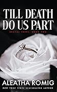 Till Death Do Us Part (Brutal Vows, #2)