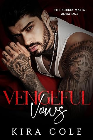 Vengeful Vows (The Burkes Mafia, #1)