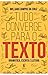 Tudo converge para o texto: Leitura, escrita e gramática