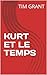 KURT ET LE TEMPS